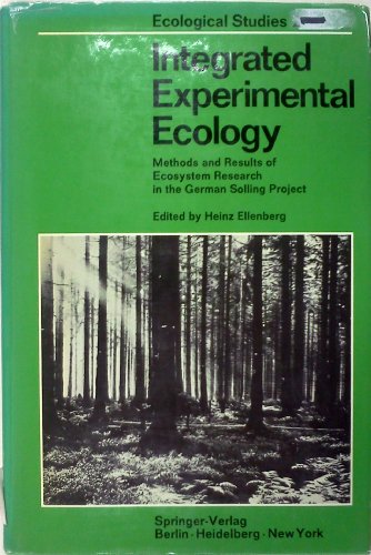 Imagen de archivo de INTEGRATED EXPERIMENTAL ECOLOGY; METHODS AND RESULTS OF ECOSYSTEM RESEARCH IN THE GERMAN SOLLING PROJECT a la venta por Artis Books & Antiques