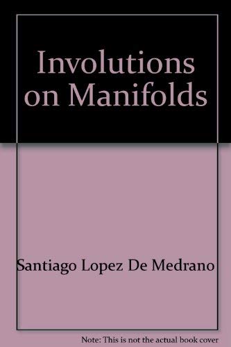 9780387050928: Involutions on Manifolds