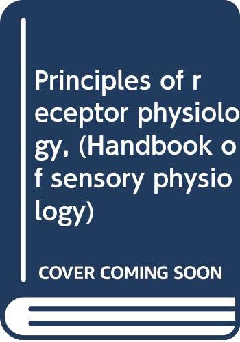 Stock image for Principles of receptor physiology, (Handbook of sensory physiology) for sale by Phatpocket Limited