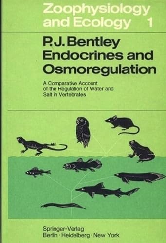 Stock image for Endocrines and Osmoregulation: A Comparative Account of the Regulation of Water and Salt in Vertebrates for sale by TranceWorks