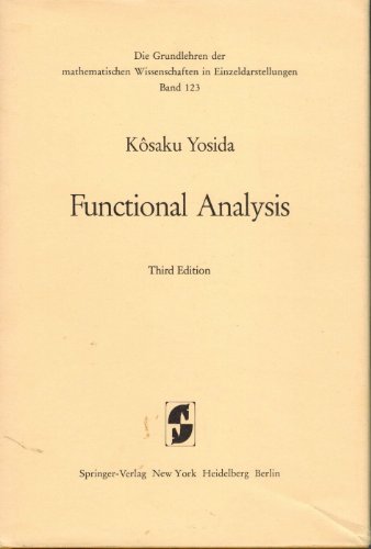 Imagen de archivo de FUNCTIONAL ANALYSIS. 3d ed. [Die Grundlehren der Mathematischen wISSENSCHAFTEN.Bd. 123] a la venta por de Wit Books