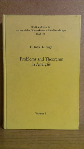 Imagen de archivo de Problems and Theorems in Analysis I : Series, Integral Calculus, Theory of Functions a la venta por Better World Books Ltd