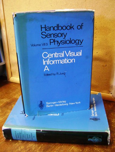 Stock image for Central Visual Information A (Handbook Of Sensory Physiology Vol VII/3) for sale by Library House Internet Sales