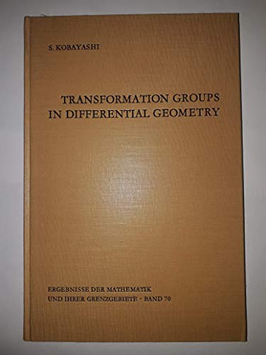 Imagen de archivo de Transformation Groups: In Differential Geometry (Ergebnisse Der Mathematik Und Ihrer Grenzgebiete, Bd. 70) a la venta por The Bookseller