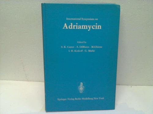 9780387058900: Title: International Symposium on Adriamycin