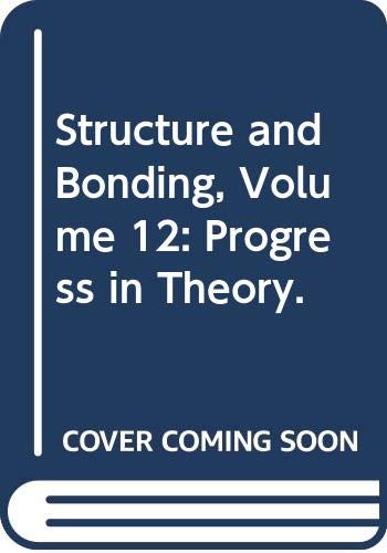 Stock image for Structure and Bonding Volume 12 . Progress in Theory for sale by Zubal-Books, Since 1961