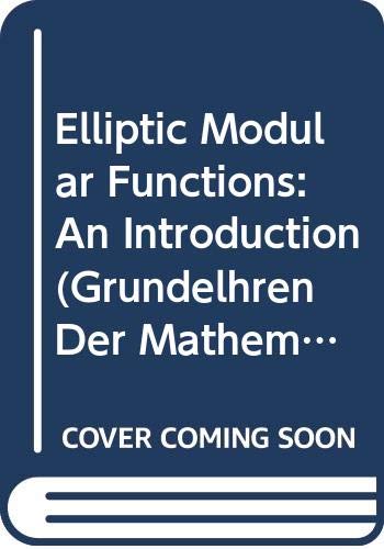 Stock image for Elliptic Modular Functions: An Introduction for sale by Grey Matter Books