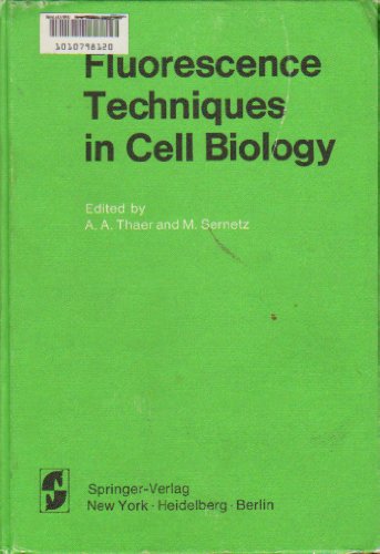 Fluorescence techniques in cell biology: [proceedings of the Conference on Quantitative Fluoresce...
