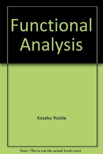 9780387068121: Functional analysis, fourth edition (Die Grundlehren der mathematischen Wissenschaften in Einzeldarstellungen)