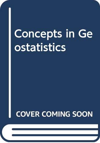 Imagen de archivo de Concepts in Geostatistics a la venta por ThriftBooks-Dallas