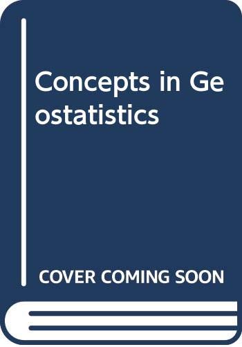 Stock image for Concepts in Geostatistics for sale by ThriftBooks-Dallas