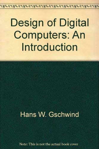 9780387069159: Design of Digital Computers, an Introduction