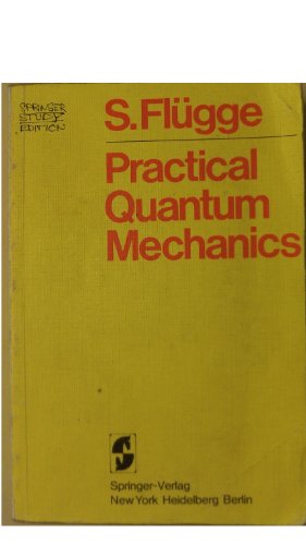 Practical Quantum Mechanics