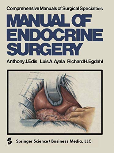 Stock image for Manual of Endocrie Surgery (Comprehensive Man uals of Surgical Specialties) for sale by booksetc