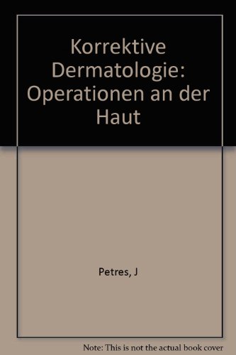 Korrektive Dermatologie Operationen an der Haut