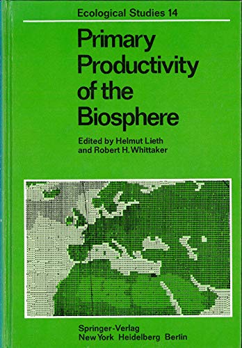 9780387070834: Primary productivity of the biosphere (Ecological studies)