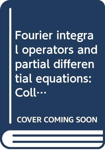 9780387071800: Title: Fourier integral operators and partial differentia