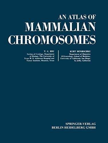 An Atlas of Mammalian Chromosomes: Volume 9 (9780387073651) by Hsu, Tao C.; Benirschke, Kurt