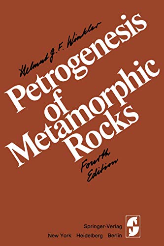 Petrogenesis of Metamorphic Rocks (9780387074733) by Winkler,Helmut G. F. Winkler