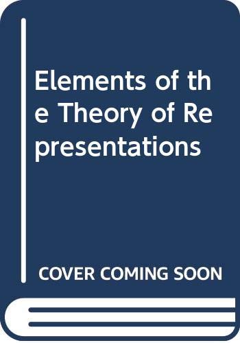 Elements of the Theory of Representations (9780387074764) by A.A. Kirillov