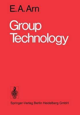 Beispielbild fr Group technology: An integrated planning and implementation concept for small and medium batch production zum Verkauf von Redux Books