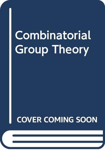 9780387076423: Combinatorial Group Theory (Ergebnisse der Mathematik und ihrer Grenzgebiete)