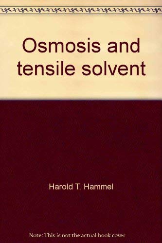 Imagen de archivo de Osmosis and tensile solvent a la venta por The Book Spot