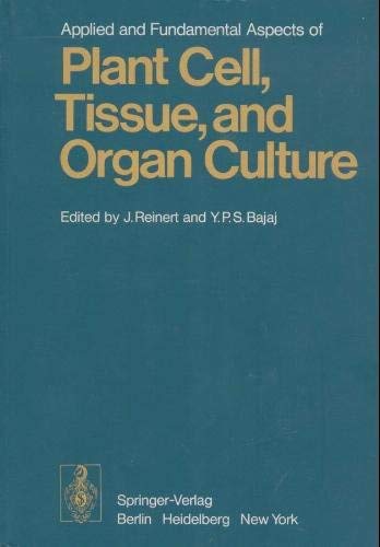 Beispielbild fr Applied and fundamental aspects of plant cell, tissue, and organ culture zum Verkauf von cornacres