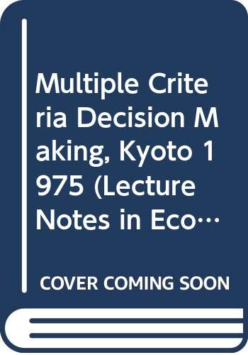 Beispielbild fr Multiple Criteria Decision Making, Kyoto 1975 (Lecture Notes in Economics and Mathematical Systems 123) zum Verkauf von My Dead Aunt's Books