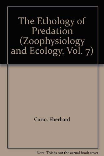 Stock image for The Ethology of Predation (Zoophysiology and Ecology, Vol. 7) for sale by Phatpocket Limited