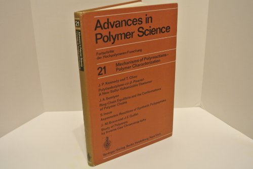 Imagen de archivo de Mechanisms of Polyreactions-Polymer Characterization. Advances in Polymer Science 21 a la venta por Zubal-Books, Since 1961