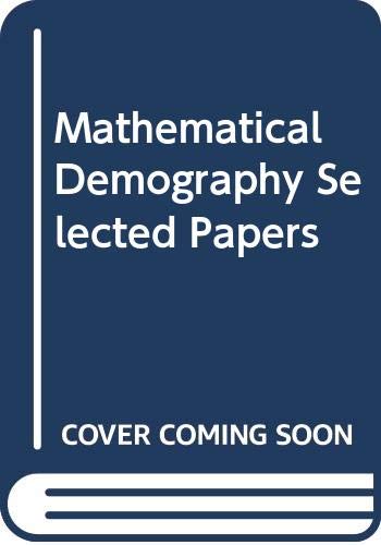 Beispielbild fr Mathematical Demography : Selected Readings zum Verkauf von Better World Books