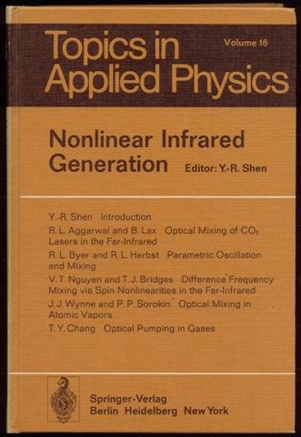 Imagen de archivo de Nonlinear Infrared Generation. Topics in Applied Physics, Vol. 16 a la venta por mountain