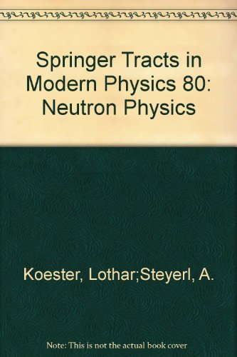 Beispielbild fr Neutron Physics zum Verkauf von Better World Books