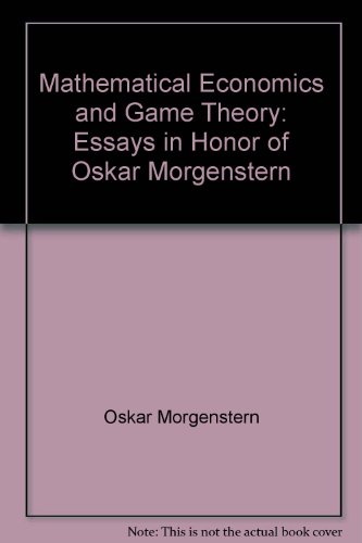 Imagen de archivo de Mathematical Economics and Game Theory. Essays in Honor of Oskar Morgenstern. a la venta por Ted Kottler, Bookseller