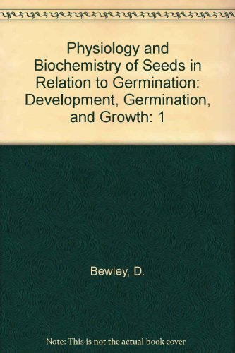 Beispielbild fr Physiology and Biochemistry of Seeds in Relation to Germination: Development, Germination, and Growth (Volume 1) zum Verkauf von Anybook.com