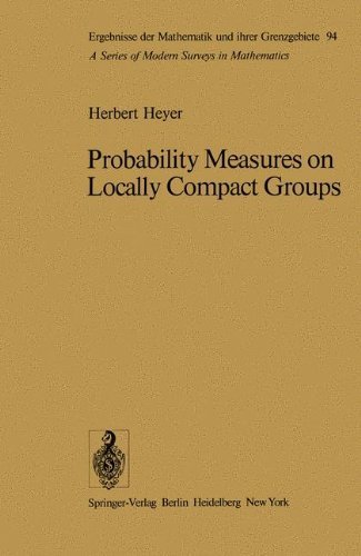 Probability Measures on Locally Compact Groups (Ergebnisse der Mathematik und ihrer Grenzgebiete 94) (9780387083322) by Herbert Heyer