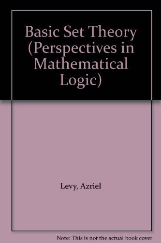 9780387084176: Basic Set Theory (Perspectives in Mathematical Logic)