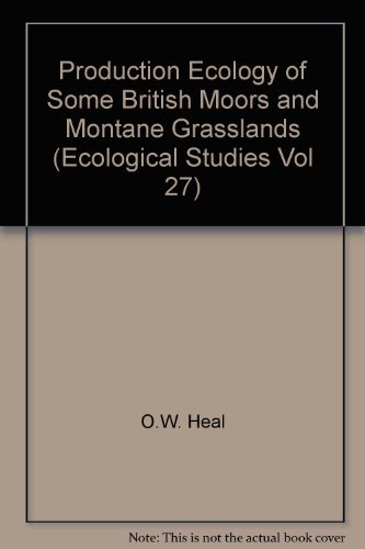 Imagen de archivo de Production Ecology of Some British Moors and Montane Grasslands a la venta por Better World Books