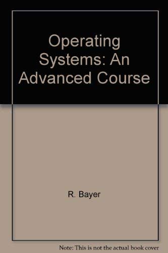 Imagen de archivo de Operating systems: An advanced course (Lecture notes in computer science) a la venta por Ammareal