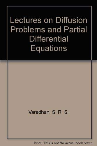 Stock image for Lectures on Diffusion Problems and Partial Differential Equations for sale by Zubal-Books, Since 1961