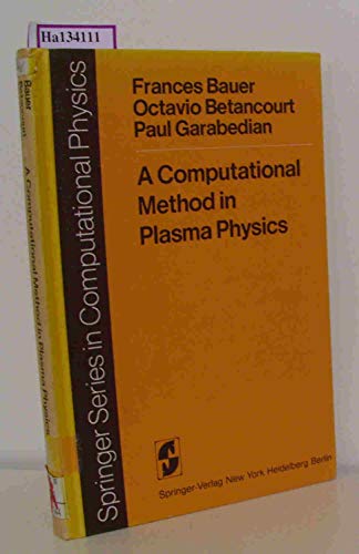 A Computational Method in Plasma Physics