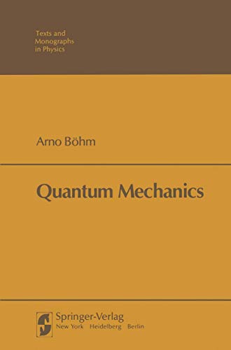 Quantum Mechanics. - Bohm, Arno,