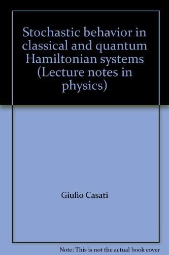 9780387091204: Stochastic Behavior in Classical and Quantum Hamiltonian Systems: VOLTA Memorial Conference Como 1977