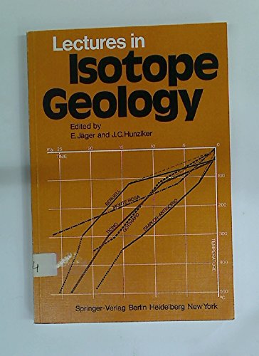 9780387091587: Lectures in isotope geology