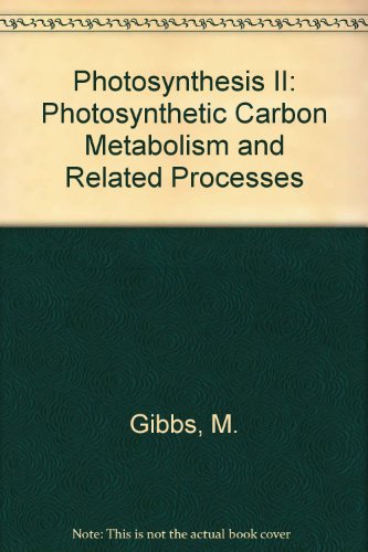 Photosynthesis 2. 2. Photosynthetic carbon metabolism and related processes. Encyclopedia of plan...