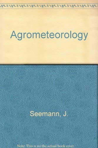 Beispielbild fr Agrometeorology zum Verkauf von Better World Books