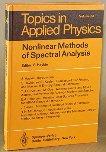 Imagen de archivo de Nonlinear methods of spectral analysis (Topics in applied physics ; v. 34) a la venta por Half Price Books Inc.