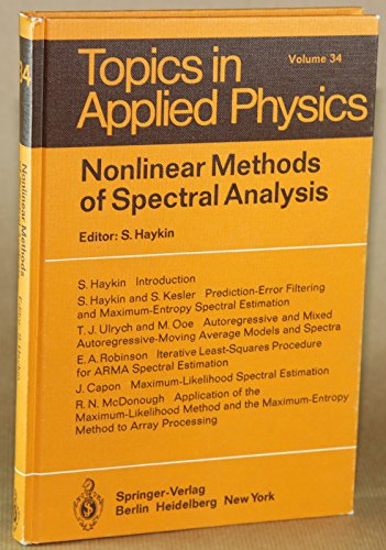 Stock image for Nonlinear methods of spectral analysis (Topics in applied physics ; v. 34) for sale by Half Price Books Inc.