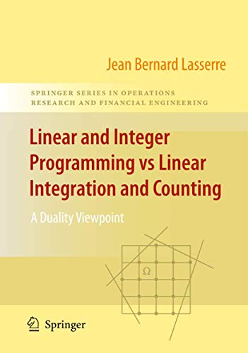 Immagine dell'editore per Linear and Integer Programming vs Linear Integration and Counting, A Duality Viewpoint. venduto da Universittsbuchhandlung Herta Hold GmbH